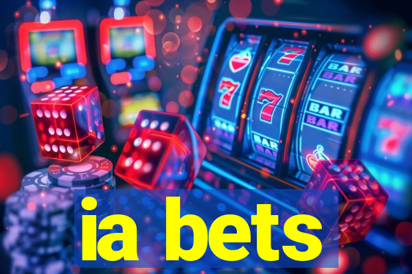 ia bets